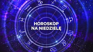 Co zwiastują gwiazdy dzisiaj? Horoskop na niedzielę, 30 czerwca 2024 dla znaków: Baran, Byk, Bliźnięta, Rak, Lew, Panna, Waga, Skorpion, Strzelec, Koziorożec, Wodnik i Ryby